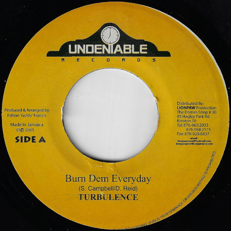 Burn Dem everyday / Water Gone