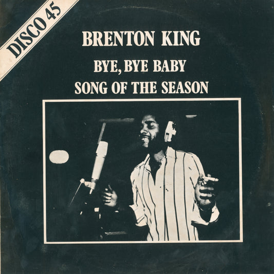 Bye Bye Baby / Song Of The Season