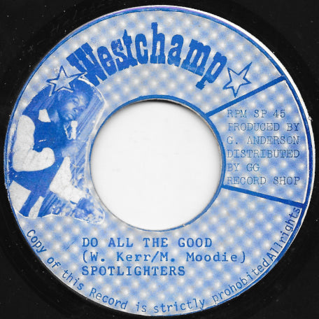 Do All The Good / West Dub