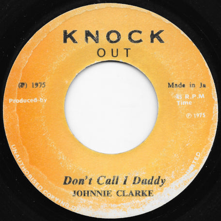 Don't Call I Daddy / A Chiney Man Ver