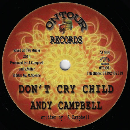 Dont Cry Child / Deh Pon Fyah