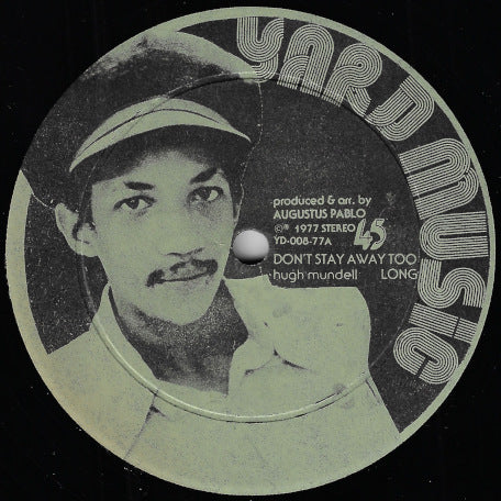 Don't Stay Away Too Long / Stay Away Dub