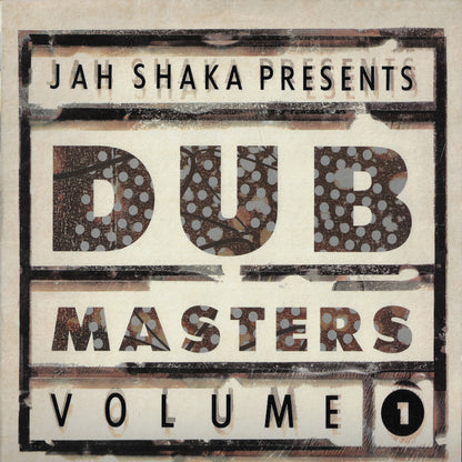 Jah Shaka Presents Dub Masters Volume One