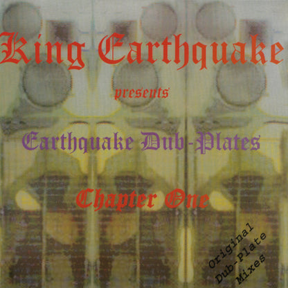 Earthquake Dub Plates Chapter One