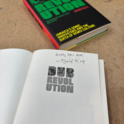 SIGNED COPIES Dub Revolution - Jamaica’s Sonic Innovators and the Birth of Remix Culture
