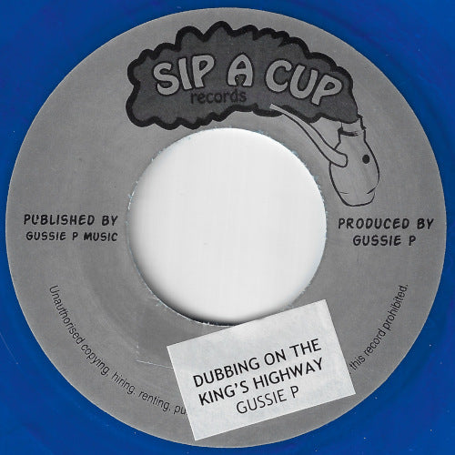 Dubbing On The Kings Highway / Dub Is The Force