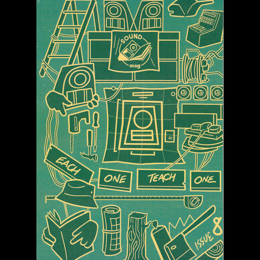 Sound Mag Issue 08 - Each One Teach One