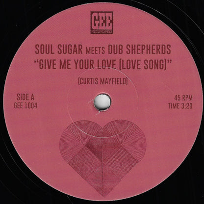 Give Me Your Love (Love Song) / Give Me Your Dub
