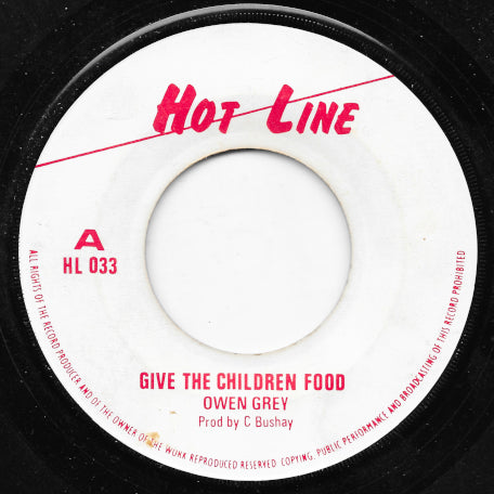 Give The Children Food / I Don't Know