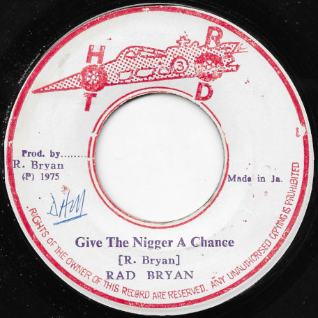 Give The N A Chance / Give The N A Dub