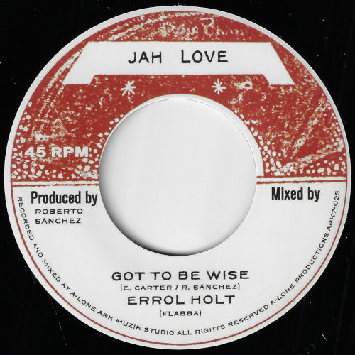 Got To Be Wise / Be Wise Ver