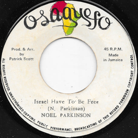 Israel Have To Be Free / Freedom For The Israelite Dub