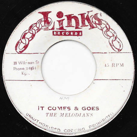 It Comes And Goes / Sweet Rose