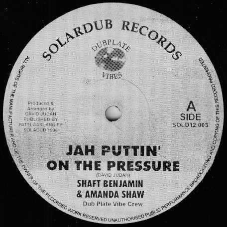Jah Puttin On The Pressure / Dub / Respect Jah / Dub