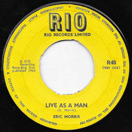 Live As A Man / Man Will Rule