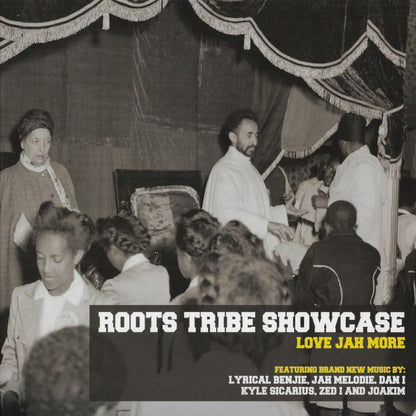 Roots Tribe Showcase: Love Jah More