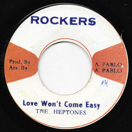 Love Wont Come Easy / Rockers Dub