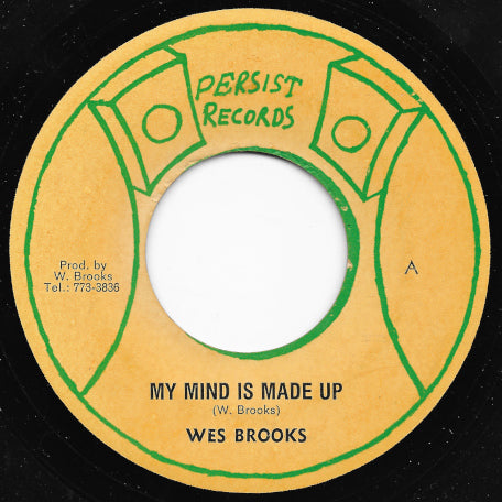 My Mind Is Made Up / Dub In Made
