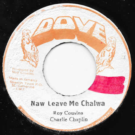 Naw Leave Me Chalwa / Ver