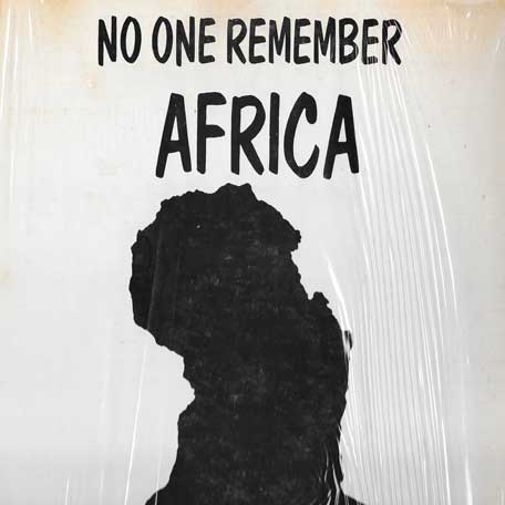 No One Remember Africa