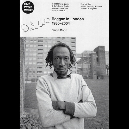 SIGNED COPIES Reggae In London 1980 - 2004