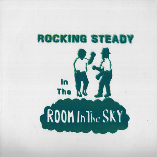RSD EXCLUSIVE Rocking Steady In The Room In The Sky