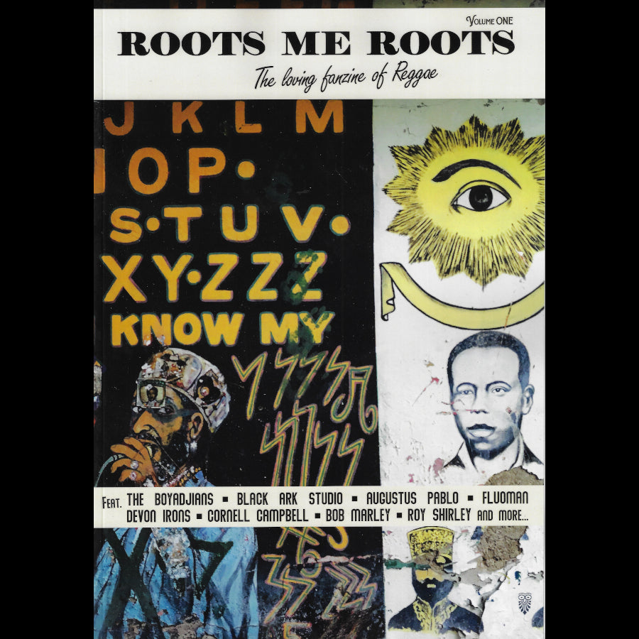 Roots Me Roots - The Loving Fanzine Of Reggae
