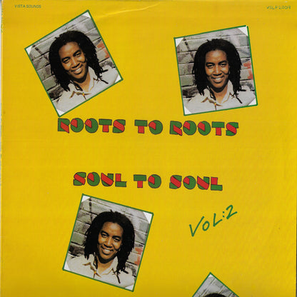 Roots To Roots Soul To Soul Vol 2