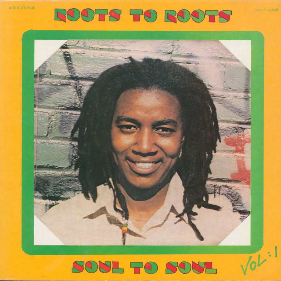 Roots To Roots Soul To Soul Vol 1