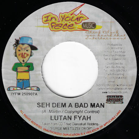 Seh Dem A Bad Man / Zee Drop Riddim