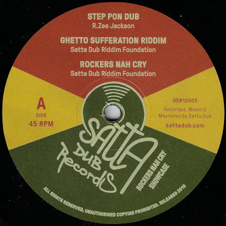 ROCKERS NAH CRY SHOWCASE Step Pon Dub / Ghetto Sufferation Riddim / Rockers Nah Cry / Roll Call Feeling Great / Ghetto Dub