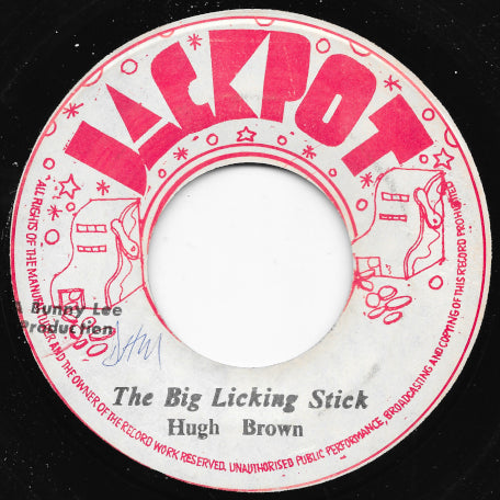 The Big Licking Stick / A Licking Version