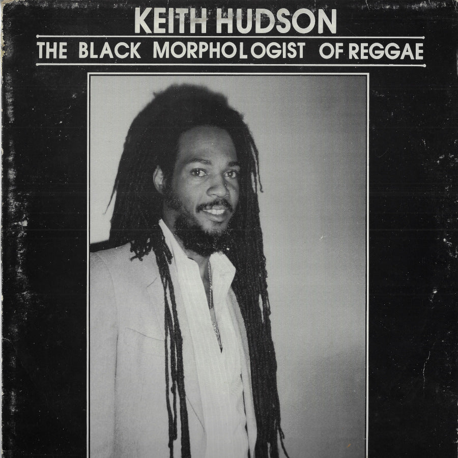 The Black Morphologist Of Reggae aka From One Extreme To Another