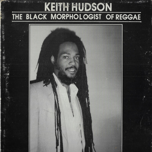 The Black Morphologist Of Reggae aka From One Extreme To Another