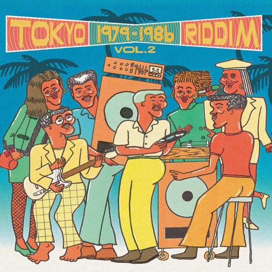 Tokyo Riddim 1979 - 1986 Vol 2