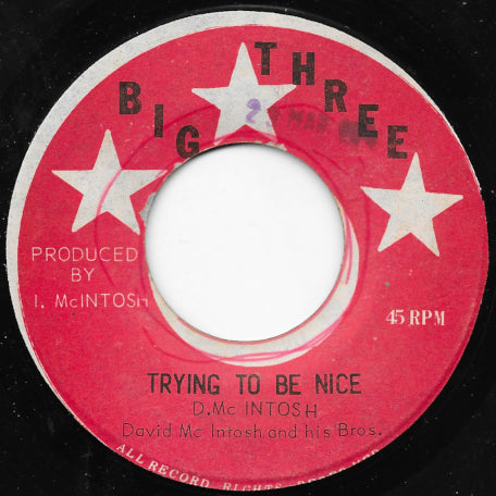 Trying To Be Nice / Iron Rock