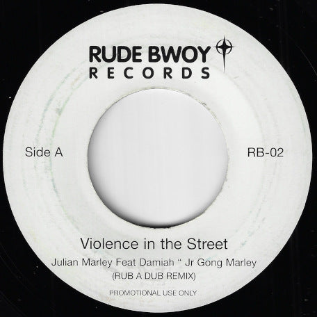 Violence In The Street / King Tubbys In A Rub A Dub