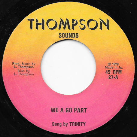 We A Go Part / Dub Sound