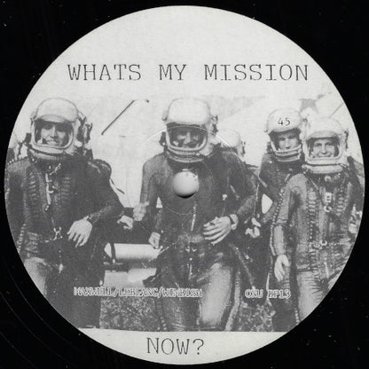 What's My Mission Now? / Now What?