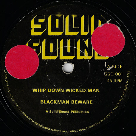 Whip Down The Wicked Man / Blackman Beware / Love