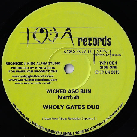 Wicked Ago Bun / Wholy Gates Dub / Way To Life / Dub To Life