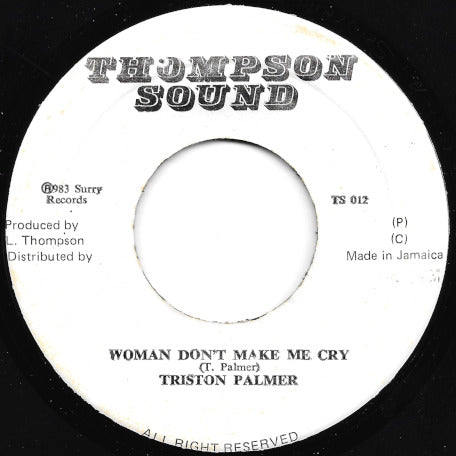 Woman Dont Make Me Cry / Ver