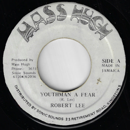 Robert Lee / Youthman A Fear 🇯🇲 Robert Lee - Youthman A Fear