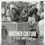 40 Years Anniversary Collection - Brother Culture