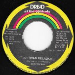 African Religion / Zulu Chant - Edi Fitzroy / Dread At The Controls Mix