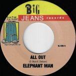 All Out / Why Bow  - Elephant Man / Danny English