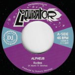 Rudies / Our Time Will Come - Alpheus