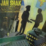 At Ariwa Sounds - Jah Shaka Meets Mad Professor
