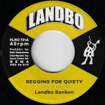 Begging For Quiety / Dubbing For Mercy - Landbo Banken / 108 Crew 
