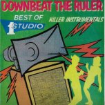 Downbeat The Ruler Killer Instrumentals The Best Of Studio 1 Vol 3 - Various - Sound Dimension / Soul Vendors / Don Drummond